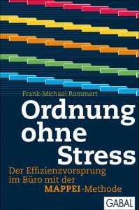 Frank-Michael Rommert: Ordnung ohne Stress